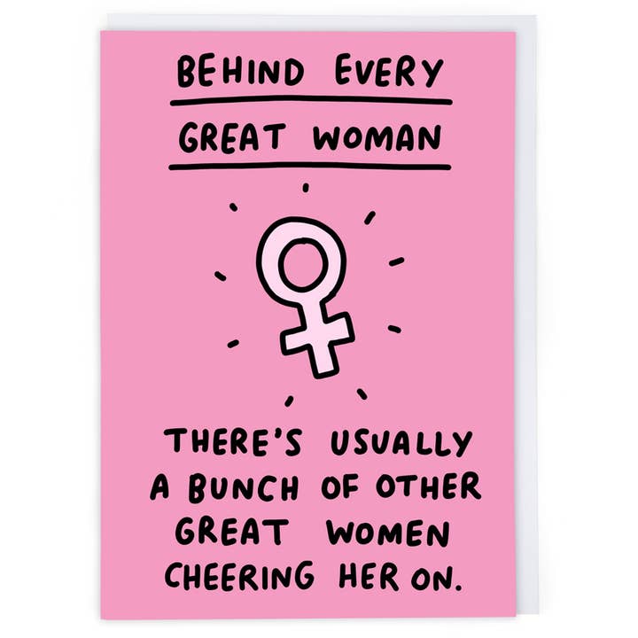 Kaart Every Great Woman