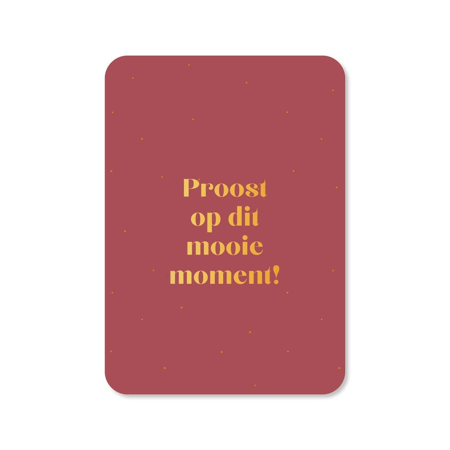 Kaart Proost Op Dit Mooie Moment