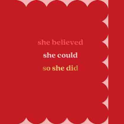 Kaart She Believed She Could So She Did