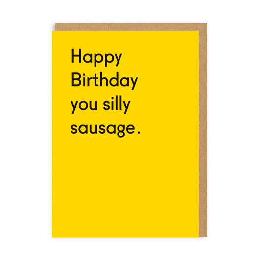 Kaart Happy Birthday You Silly Sausage
