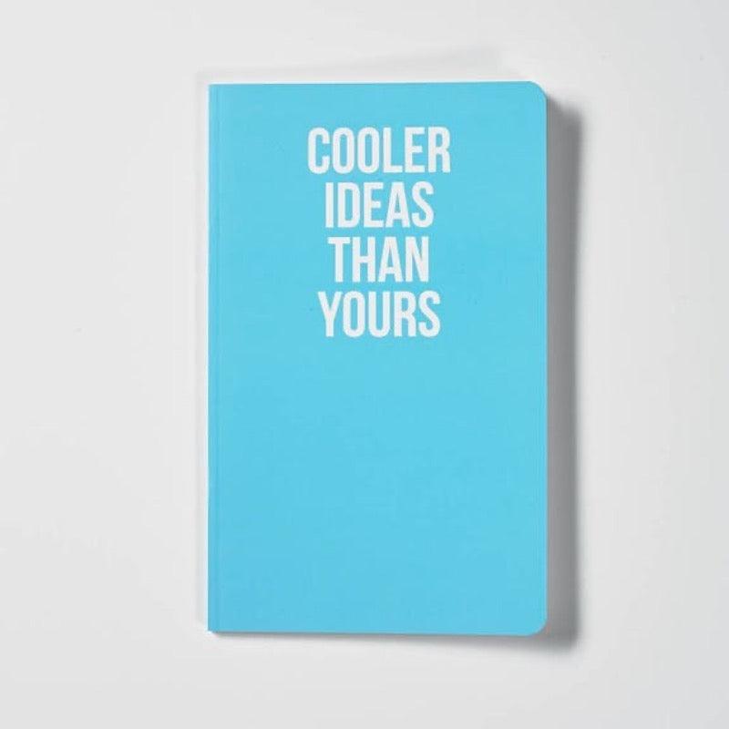Cooler Ideas Than Yours Notitieboekje Krossproducts | De online winkel voor hebbedingetjes