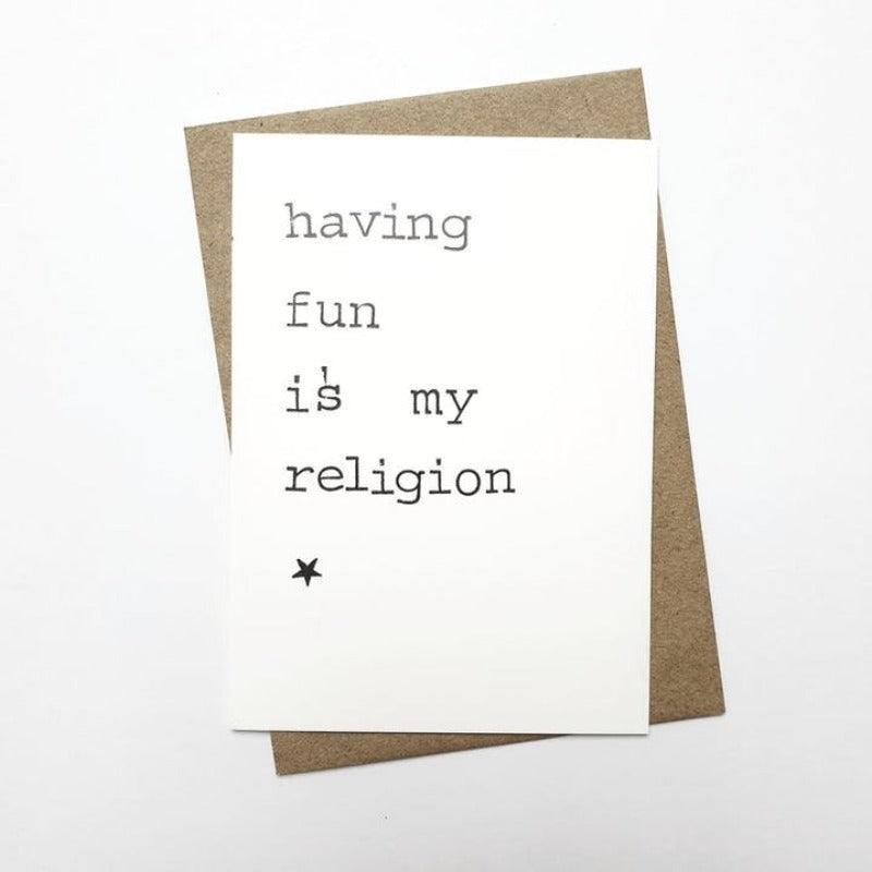 Kaart Having Fun Is My Religion Krossproducts | De online winkel voor hebbedingetjes