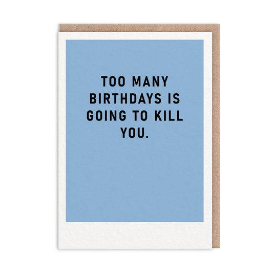 Carte trop d'anniversaires