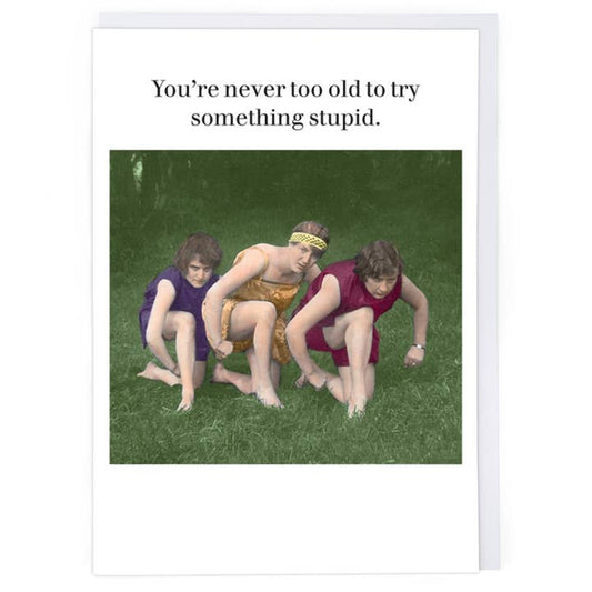 Kaart Try Something Stupid