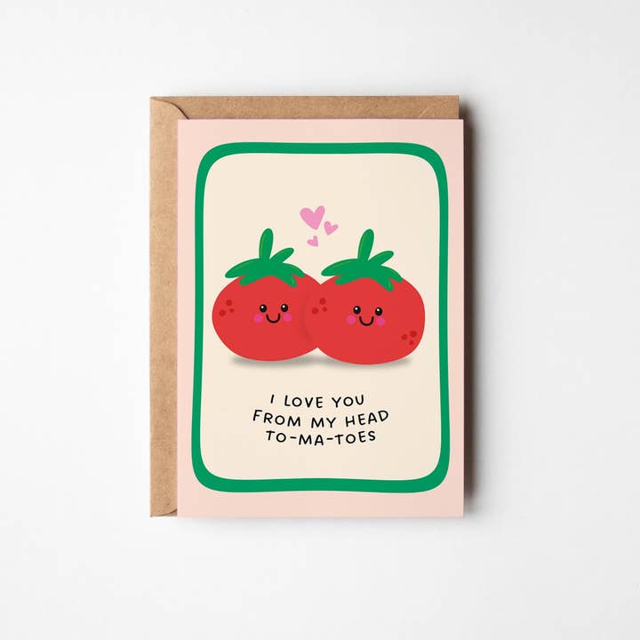 Kaart Love You From My Head To-Ma-Toes