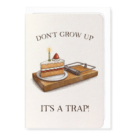 Kaart Don't Grow Up It's a Trap