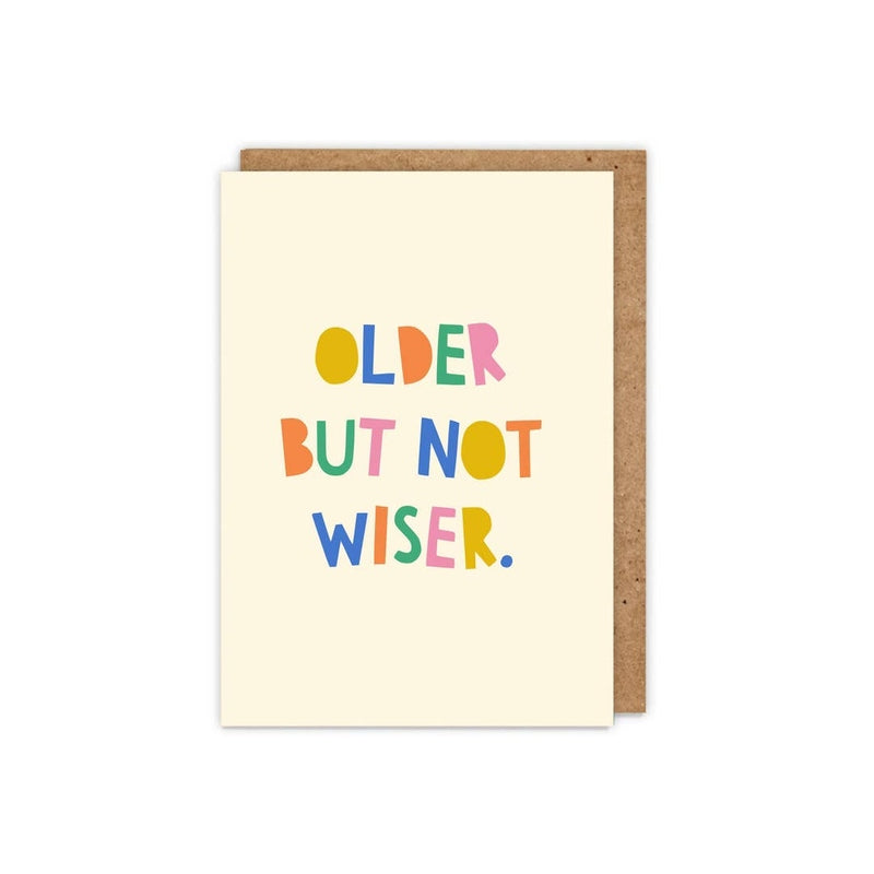 Kaart Older But Not Wiser