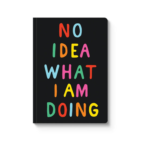 A5 Notitieboek No Idea What I'm Doing
