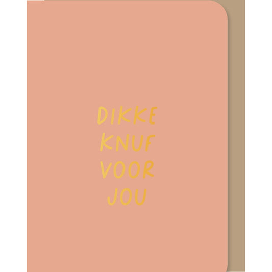Kaart Dikke Knuf Voor Jou