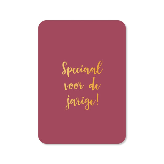 Kaart Speciaal Voor De Jarige | Zonder Envelop