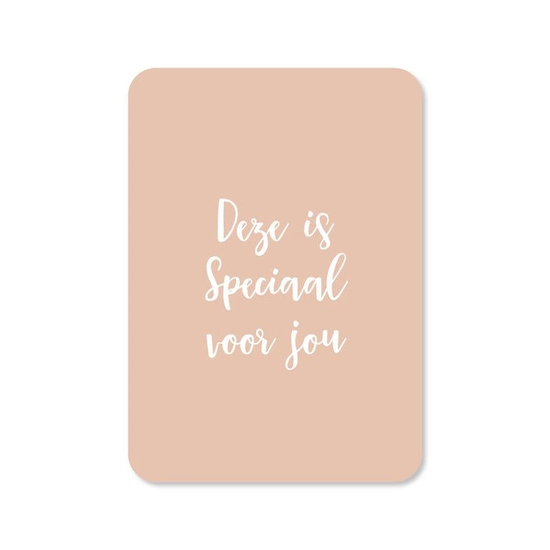 Kaart Deze Is Speciaal Voor Jou | Zonder Envelop