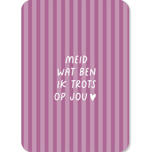 Kaart Meid Wat Ben Ik Trots Op Jou