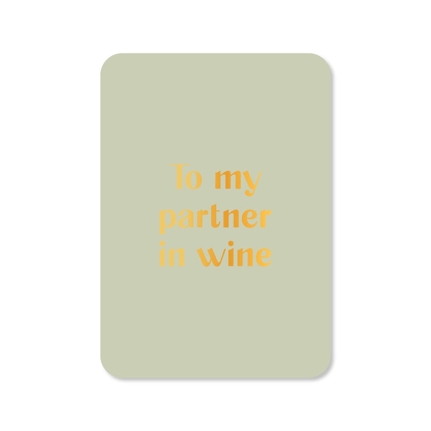 Kaart To My Partner In Wine