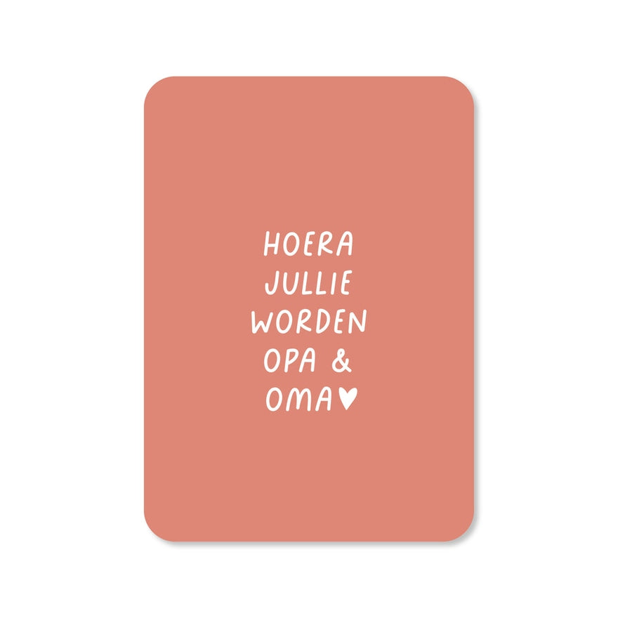 Kaart Hoera Jullie Worden Opa & Oma | Met Envelop
