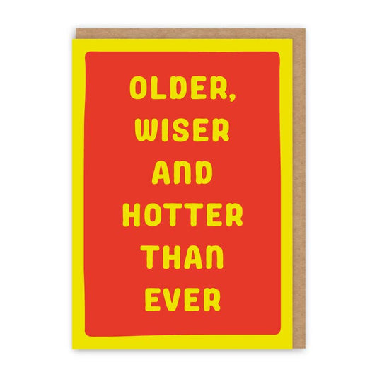 Kaart Older, Wiser, Hotter